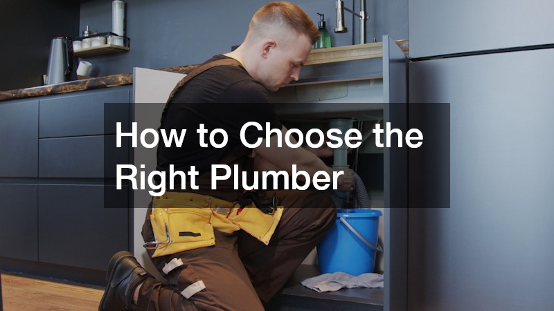 How to Choose the Right Plumber